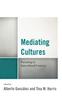 Книга Mediating Cultures : Parenting In Intercultural Contexts