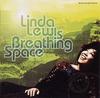 CD ЛИНДА ЛЬЮИС - Дыхательное пространство SRCS8160 Япония ОбиСоул/Фанк Б/У