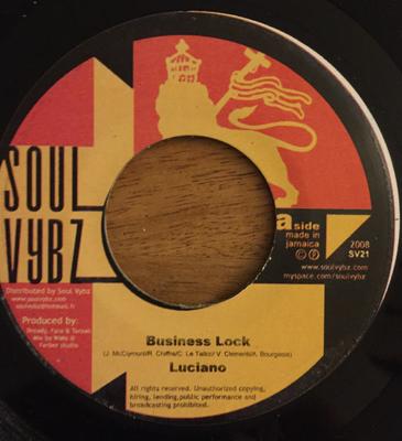 7-дюймовая пластинка LUCIANO - Business Lock SV21 Soul Vybz 2008 Франция Регги, Ска и Даб Б/у