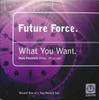 12-дюймовая пластинка FUTURE FORCE - Чего ты хочешь (Марк Пиккиотти Микс 5816591 AM:PM 1996 UK Dance & Electronica Б/У