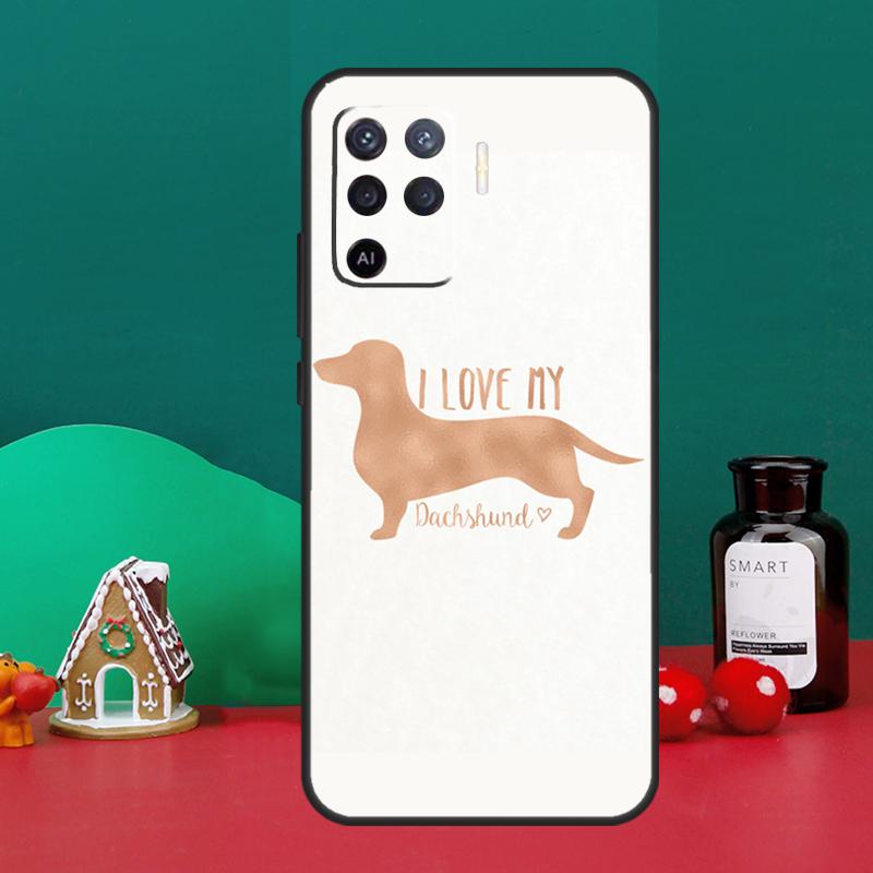 I Love My Dachshund Case For Oppo A16 A76 A96 A17 A60 A40 A80 A98 A58 A78 A18 A38 A57 A74 A54 A94 A15 A5 A6 Pro