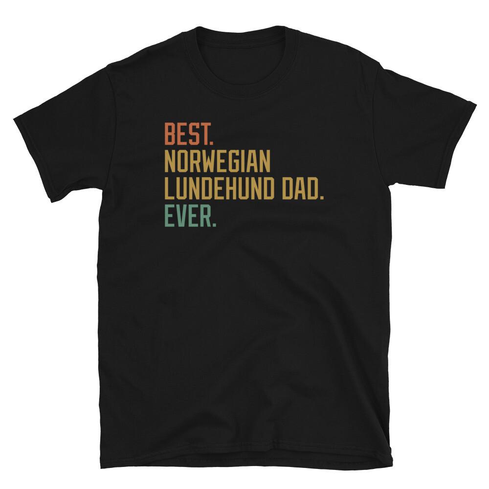 Best Norwegian Lundehund Dad Ever Dog Breed Puppy Short-Sleeve Unisex T-Shirt