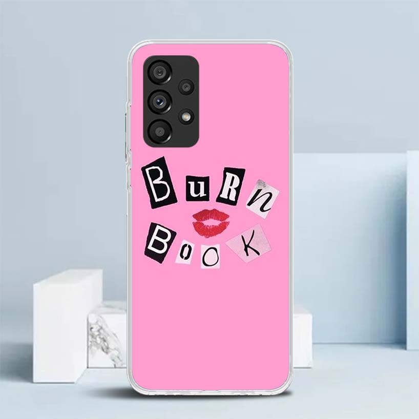 Mean Girls Burn Book Soft Cover for Samsung Galaxy A12 A22 A32 A52 A72 A02S Phone Case Note 20 Ultra 10 S10 Plus A51 A71 A50S A2