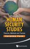 Книга Human Security Studies: Theories, Methods And Themes