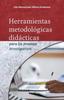Книга Herramientas Metodologicas Didacticas Para Los Procesos Investigativos
