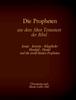 Книга Die Propheten Aus Dem Alten Testament Der Bibel : Jesaja, Jeremia, Klagelieder, Hesekiel, Daniel Und Die Zwolf Kleinen Propheten
