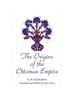 Книга The Origins of the Ottoman Empire