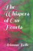 Книга The Whispers of Our Hearts