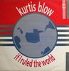 12-дюймовая пластинка KURTIS BLOW - If I Ruled The World JABX26,JABX26 Club 1985 UK Рэп и хип-хоп/R&B Б/У