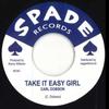 7inch Record CARL DOBSON  Take It Easy Girl RF361 SpadeReggae F 2022 Europe Reggae Ska  Dub