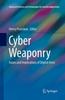 Книга Cyber Weaponry : Issues and Implications of Digital Arms