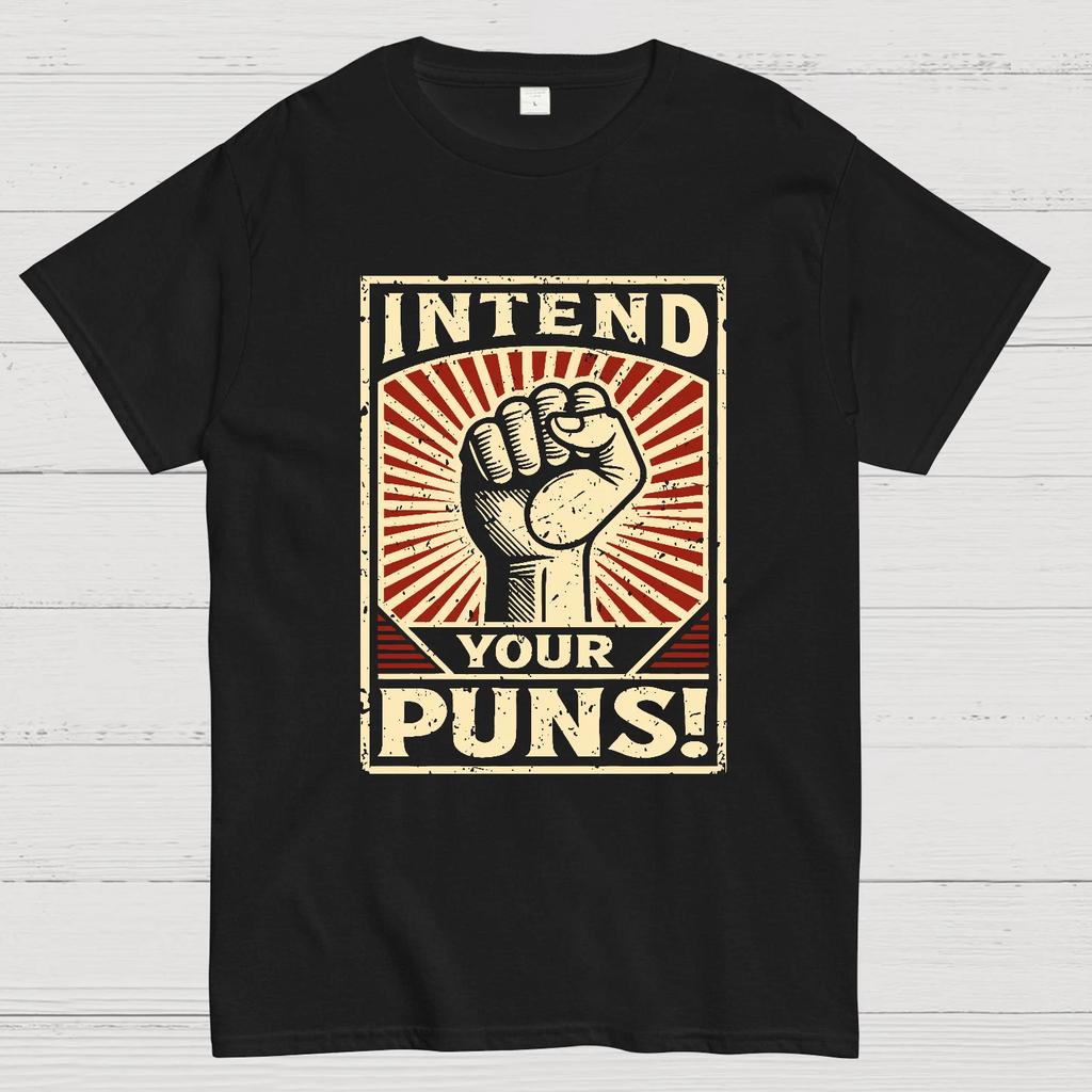 Intend Your Puns Unisex T-Shirt Size S-4XL