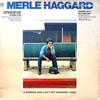 Виниловая пластинка MERLE HAGGARD STRANGERS A Working Man Cant Get Nowhere Tod ST11693 Capitol Records 1977 США Кантри-Фолк Б/у