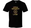 Loyola University Law School Graduate T Shirt Tops Tee