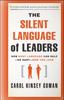 Книга The Silent Language of Leaders : How Body Language Can Help--or Hurt--How You Lead