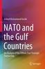 The NATO and the Gulf Countries : An Analysis of the Fifteen Year Strategic Partnership Book