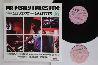 Виниловая пластинка LEE PERRY AS THE UPSETTER Mr Perry I Presume PSLP89 PRESSURE SOUNDS 2015 Великобритания Регги Ска Даб Б/у