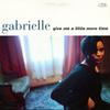 12inch Record GABRIELLE - Give Me A Little More Time GODX139 Go! Beat 1996 UK Dance & Electronica Used