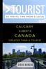 Книга Greater Than a Tourist - Calgary Alberta Canada : 50 Travel Tips from a Local : 47