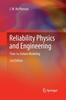 Книга Reliability Physics and Engineering : Time-To-Failure Modeling