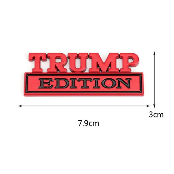 Наклейки с эмблемой Trump Edition, 3D металлический значок, наклейка, аксессуары для стайлинга автомобилей