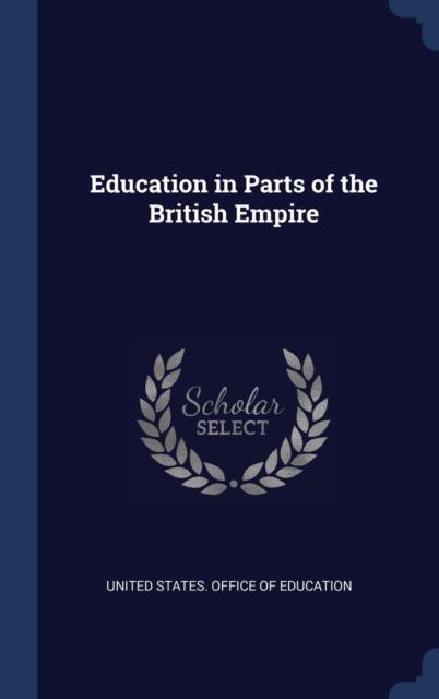 The Education In Parts of the British Empire Book