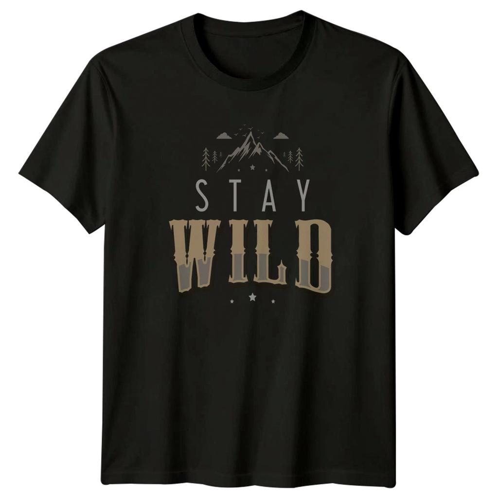 Stay Wild T-Shirt Mountain Exploration Outdoors Birthday Gift For Him And Her