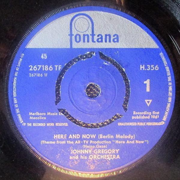 7-дюймовая пластинка JOHN GREGORY HIS ORCHESTRA Here And Now Berlin Melody 267186TF 1961 Великобритания Саундтреки Мюзиклы Б/у