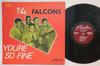 LP Record FALCONS - You're So Fine 8005 FLICK RECORDING US Blues Used