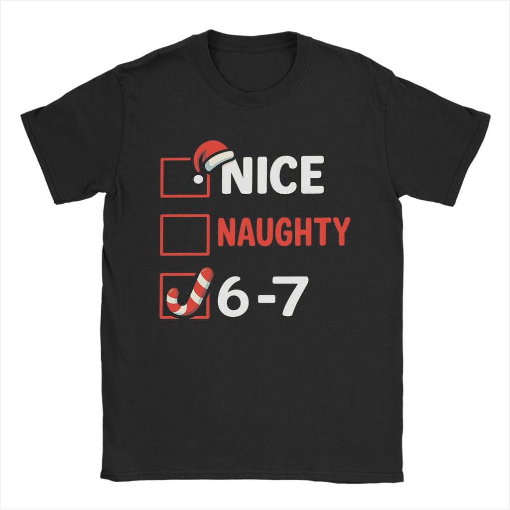 Men's Nice Naughty 67 List 6-7 Meme Funny Christmas T Shirts Cotton Clothes Novelty Short Sleeve Crew Neck Tees T-Shirts