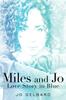 Книга Miles and Jo : Love Story In Blue