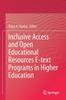 The Inclusive Access and Open Educational Resources E-text Programs In Higher Education Book