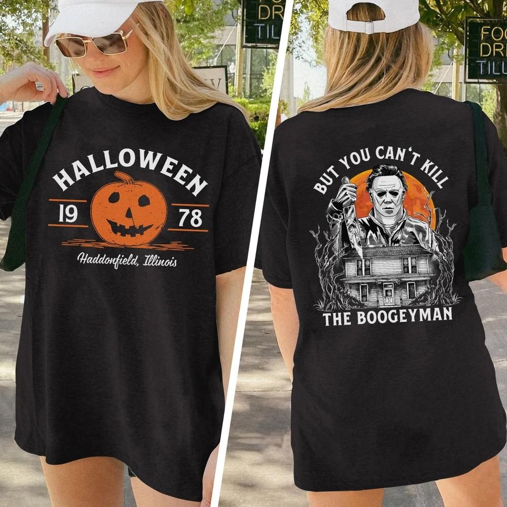 Michael Myers Halloween 1978 but You Can’t Kill the Boogeyman Unisex T-Shirt