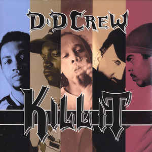 12-дюймовая пластинка D & D CREW - Kill It D32037 D&D Records 2000 US Рэп & Хип-хоп/R&B Б/У