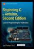 Книга Beginning C for Arduino, Second Edition : Learn C Programming for the Arduino