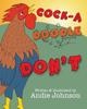 Книга Cock A Doodle Dont by Andie Johnson - Paperback