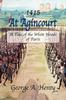 Книга At Agincourt : A Tale of the White Hoods of Paris