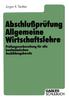 Книга Abschlussprufung Allgemeine Wirtschaftslehre : Prufungsvorbereitung Fur Alle Kaufmannischen Ausbildungsberufe