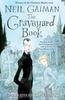 Книга The Graveyard Book : WINNER OF THE CARNEGIE MEDAL 2010