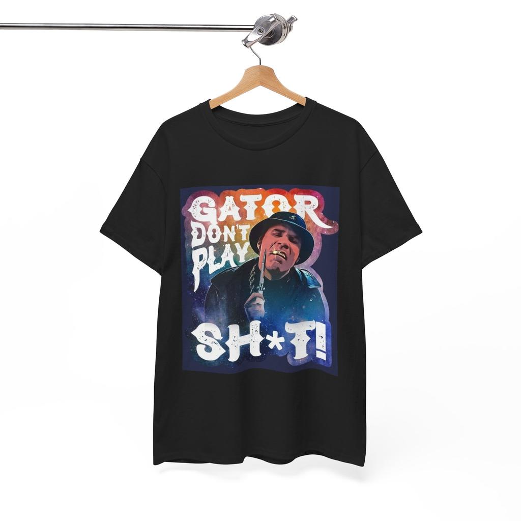 Will Ferrell Tshirt Gator Dont Play Step Brothers Comedy Unisex Heavy Cotton Tee