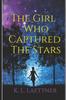 Книга The Girl Who Captured The Stars : 1