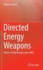 The Directed Energy Weapons : Physics of High Energy Lasers (HEL) Book