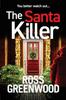 Книга The Santa Killer : The Addictive, Page-turning Crime Thriller from Ross Greenwood