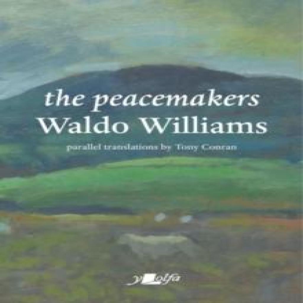 The Peacemakers by Waldo Williams Paperback Book 9781912631414