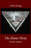 Книга The Dinner Party : A Poetic Response