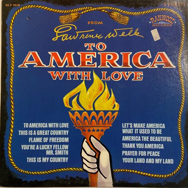 LP Record LAWRENCE WELK & HIS ORCHESTRA - To America With Love RLP8030 RANWOOD US New Age & Easy Listening Used