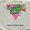 7inch Record BRONSKI BEAT - Smalltown Boy MCA52494 MCA Records, Lo 1984 US Dance & Electronica Used