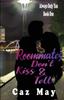 Книга Roommates Dont Kiss Tell One Always Only You by Caz May - Paperback