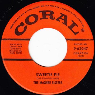 7-дюймовая пластинка MCGUIRE SISTERS - Sweetie Pie / I'll Think Of You 962047 Coral 1958 US Поп Б/у