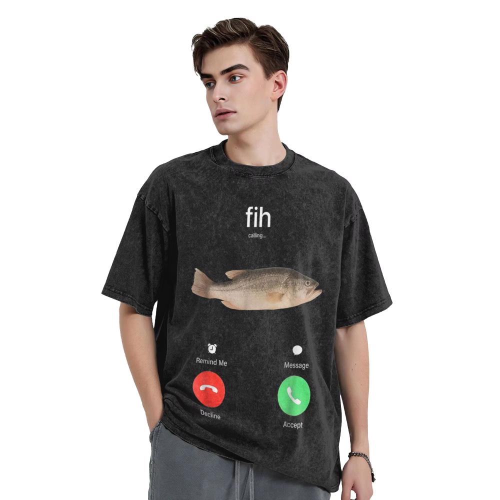 Fih Calling Remind Me Message Decline Accept Phone Call Fish Washed TShirt Men Vintage Cotton Tees O Neck TShirt Party Clothing